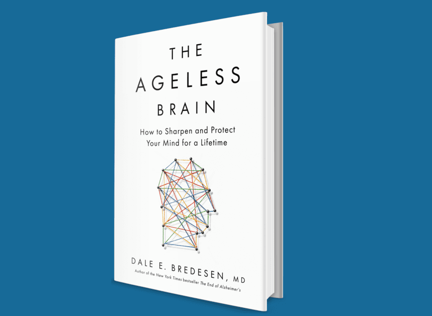 Unlock the Science of an ageless brain – Dr Dale Bredesen